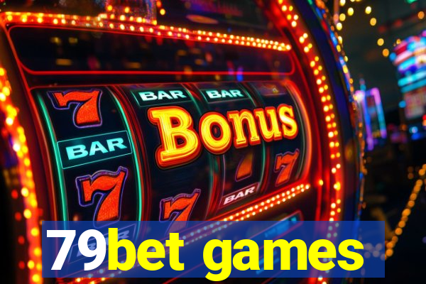 79bet games